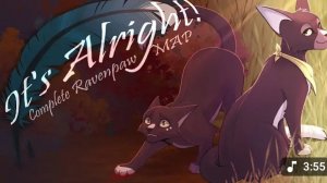 It's Alright - Ravenpaw Warriors Cats MAP COMPLETE (Tw: Flash) (ПЕРЕЗАЛИВ)