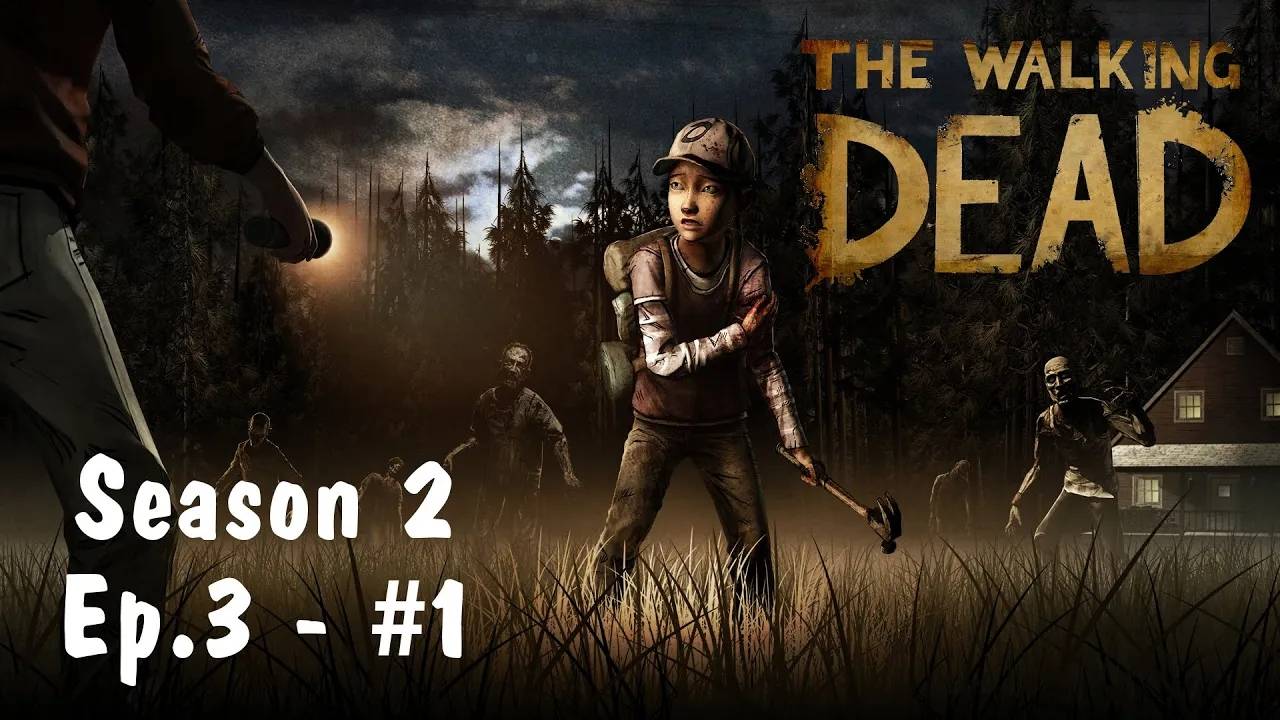 The Walking Dead Season 2 Прохождение Без Комментариев #9 - Эпизод 3: Тернистый путь [1/4] смотреть онлайн