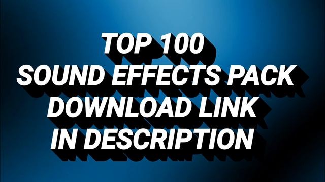 FREE SOUND EFFECTS 2022 || TOP 100+ NEW SOUND EFFECTS PACK 2022 FOR YOUTUBERS смотреть онлайн