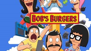 Мультсериал Закусочная Боба - 6 сезон 11 серия / Bob's Burgers