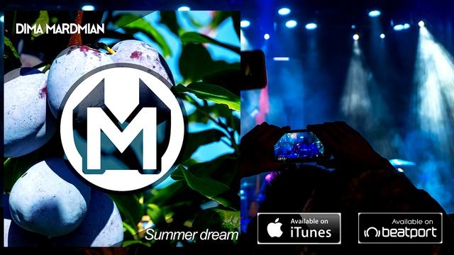 Dima Mardmian - Summer dream смотреть онлайн