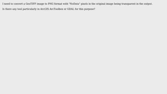 GIS: GeoTiff convert to PNG with transparency? смотреть онлайн
