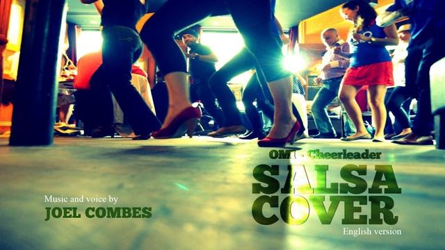 OMI - Cheerleader, Salsa cover by Joel Combes (english) смотреть онлайн