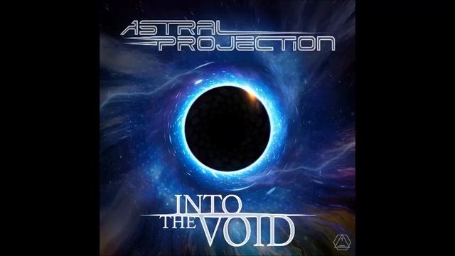 Astral Projection -  Into The Void