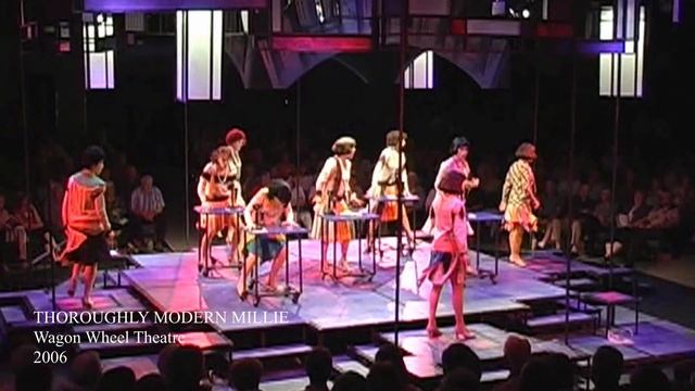 Wagon Wheel Theatre's Production of Thoroughly Modern Millie 2006 смотреть онлайн