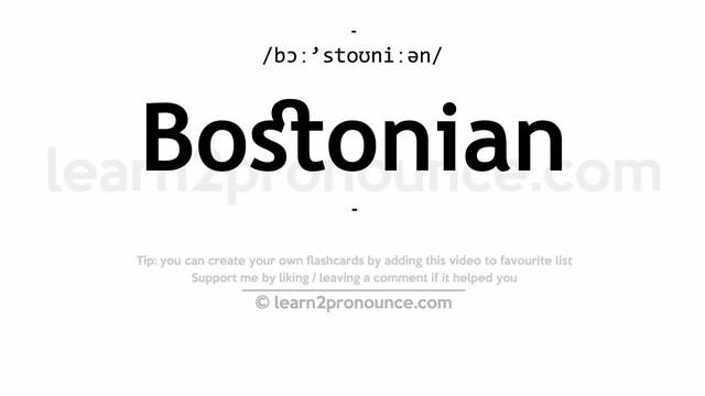 Pronunciation of Bostonian | Definition of Bostonian смотреть онлайн