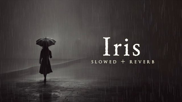 Goo Goo Dolls - Iris (slowed + reverb) Piano Version смотреть онлайн