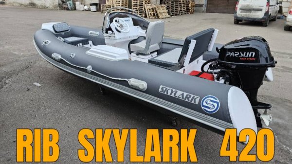 Риб SKYLARK 420 и PARSUN 20. Переход с пвх на риб