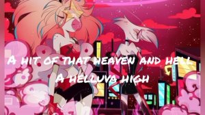 Hazbin Hotel ADDICT LYRICS.