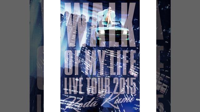 WALK OF MY LIFE (Koda Kumi 15th Anniversary Live Tour 2015～WALK OF MY LIFE～) смотреть онлайн