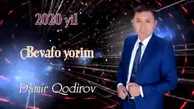 Damir Qodirov Bevafo Yorim