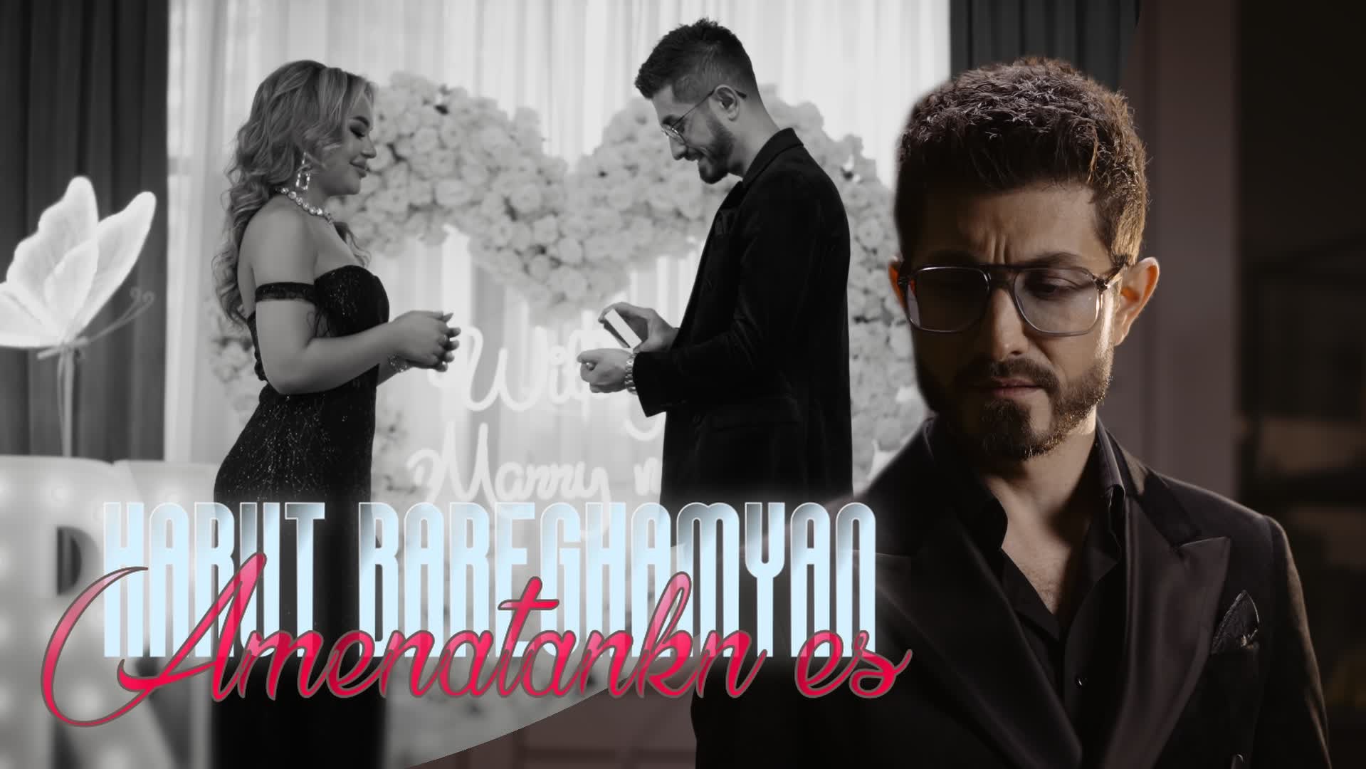 Harut Bareghamyan - Amenatankn Es