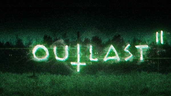 Outlast 2 Продолжаем прятаться и бежать