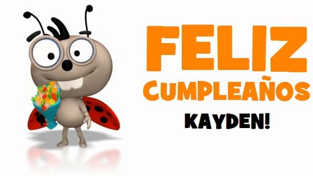 FELIZ CUMPLEAÑOS KAYDEN! смотреть онлайн
