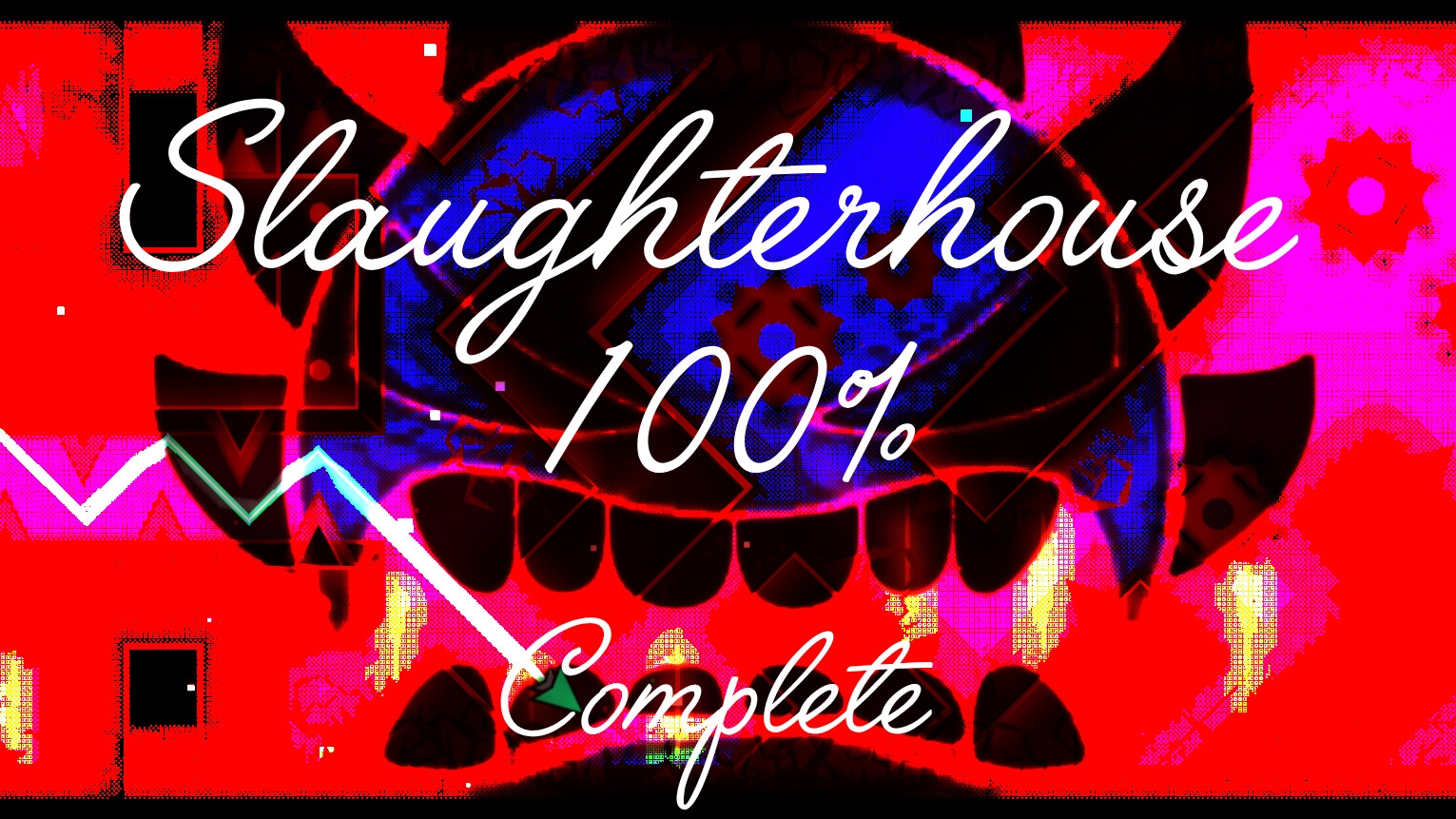 SLAUGHTERHOUSE?? 100%