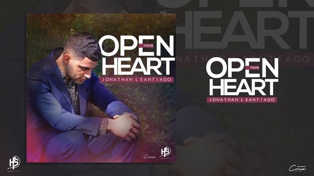 Open Your Heart | Jonathan L Santiago [OFFICIAL] смотреть онлайн