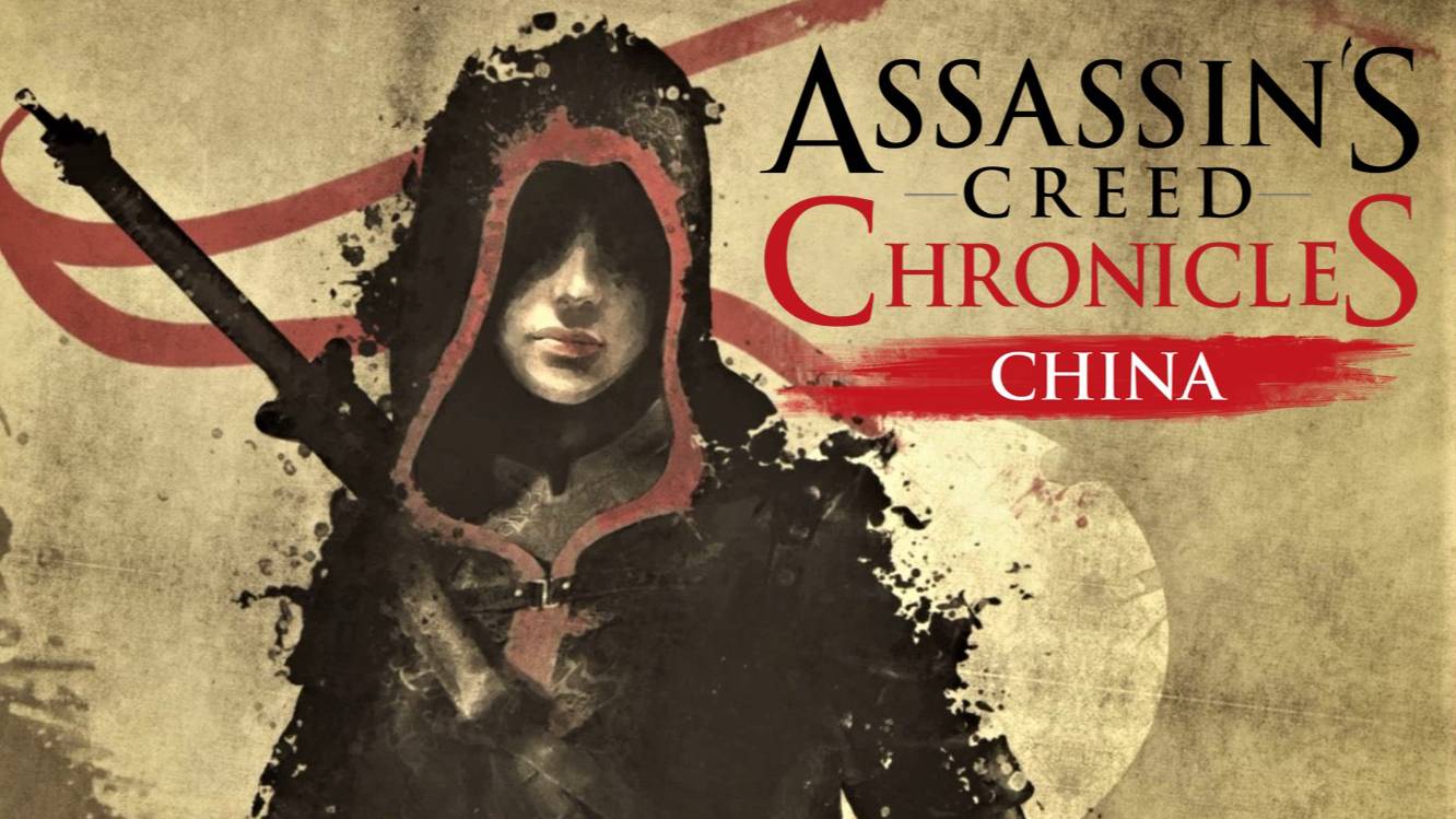 Assassin's Creed Chronicles: China / Стрим 1