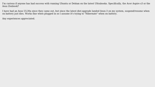 Acer Aspire S3 or Asus Zenbook Ultrabook for running Linux (Ubuntu / Debian)