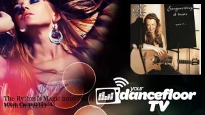 Marie Claire D'Ubaldo - The Rythm Is Magic 2010 - Duet With Dr Feelx - feat. Dr Feelx