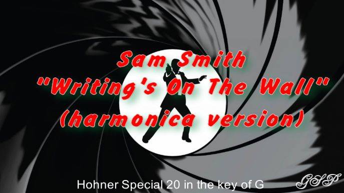 Sam Smith "Writing's On The Wall" (версия для губной гармоники) смотреть онлайн