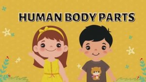 Learn Parts of Body Names | Body Parts Names for Kids | Human Body Parts | Kids English Vocabulary