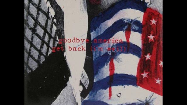 Lolita Storm Goodbye America / Get Back (I'm Evil) Track 2 смотреть онлайн