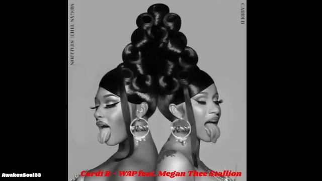 Cardi B - WAP Feat. Megan Thee Stallion 1 Hour