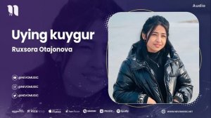 Ruxsora Otajonova - Uying kuygur (audio 2023)
