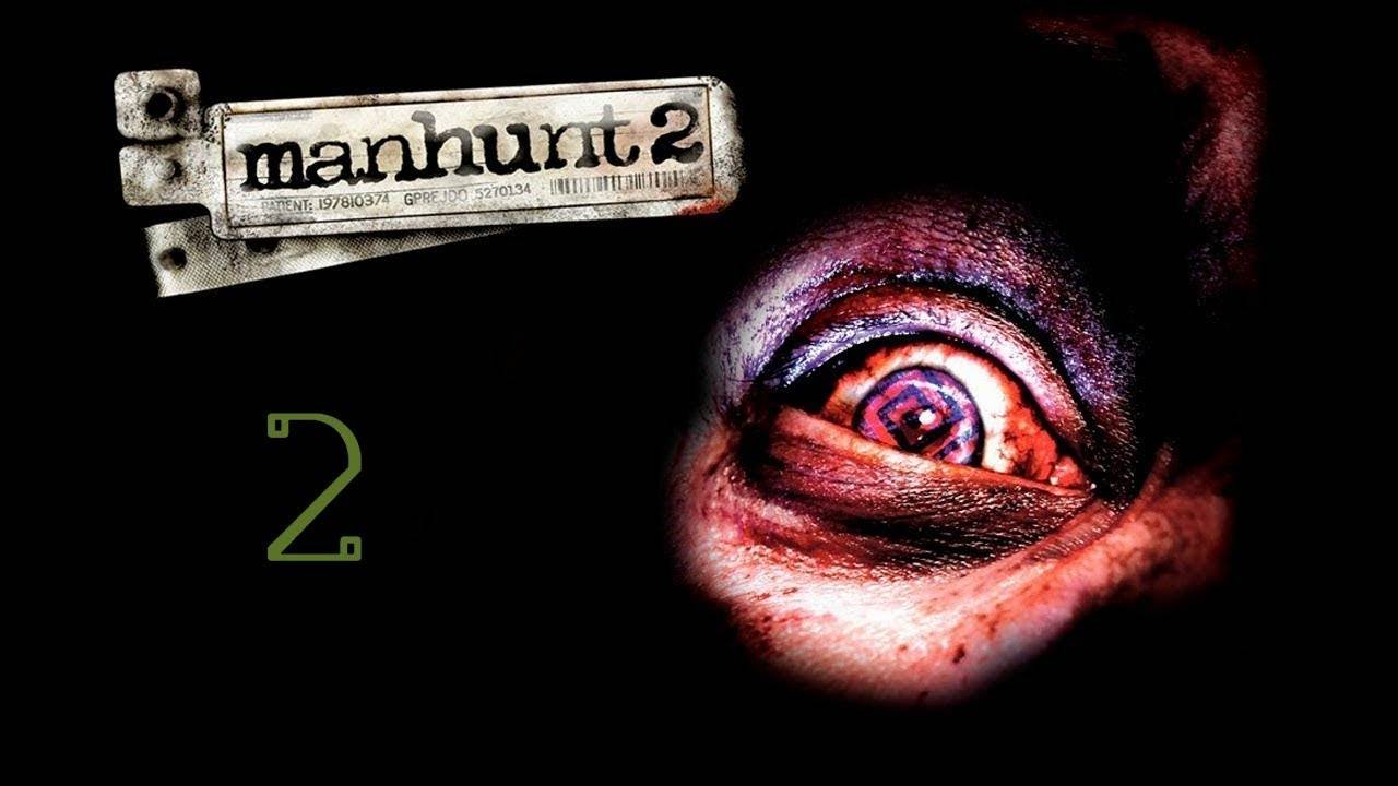 Прохождение Manhunt 2 #2 (Призраки)