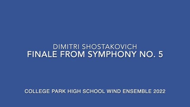 College Park Wind Ensemble 2022 - Finale from Symphony no. 5 Shostakovich/Richter смотреть онлайн