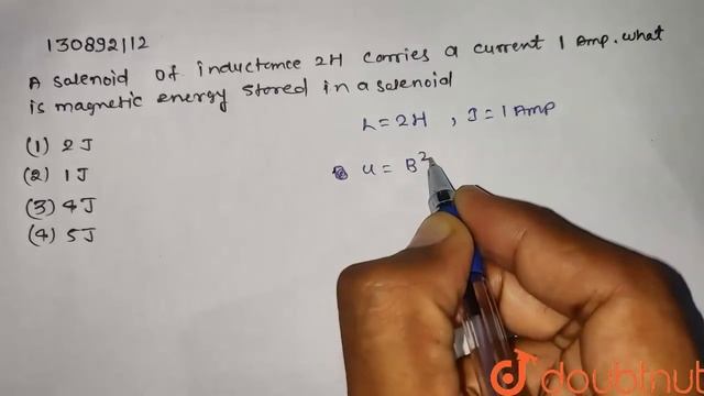 A solenoid of inductance 2 H carries a current 1 A. what is the magnetic energy stored in a sole... смотреть онлайн
