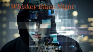 Whiskey Blues Night