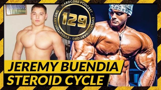 Evolutionary.org Hardcore #129 - Jeremy Buendia steroid cycle смотреть онлайн