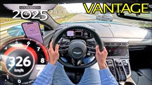 2025 ASTON MARTIN VANTAGE  НАСКОЛЬКО БЫСТР на АВТОБАНЕ? AutoTopNL