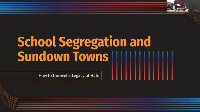 Sundown Towns and School Segregation: How to Unravel a Legacy of Hate (Heller School MPP Capstone) смотреть онлайн