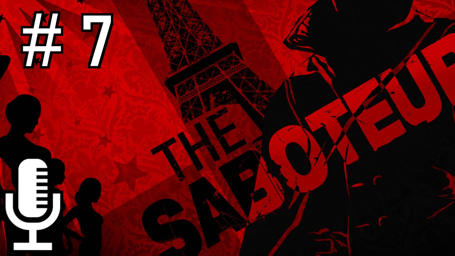 🔊The Saboteur▶Прохождение 7
