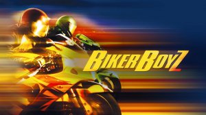 Байкеры | Biker Boyz (2003)