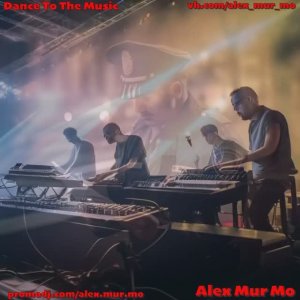 Alex Mur Mo - Dance To The Music