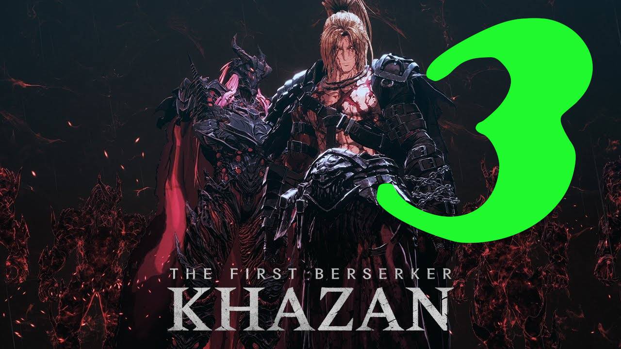 The First Berserker: Khazan: Прохождение 3 смотреть онлайн