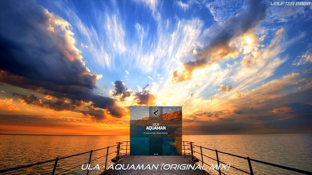 Ula - Aquaman (Original Mix) смотреть онлайн