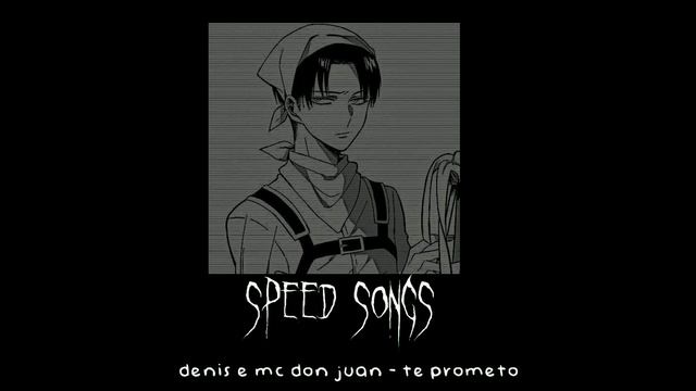 speed | songs denis e mc don juan - te prometo смотреть онлайн