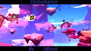 Реалистичный лвл I Прохождение уровня Disturbance by IlBonll I Daily Level I Harder I Geometry dash.