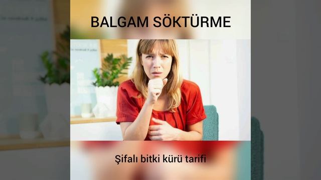 Balgam söktürmeye iyi gelen şifalı bitki kürü tarifi... смотреть онлайн