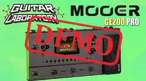 Гитарный процессор Mooer GE200 Pro - демонстрация звучания