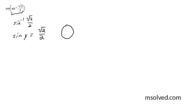 cos[sin^-1(sqrt(2)/2)] смотреть онлайн
