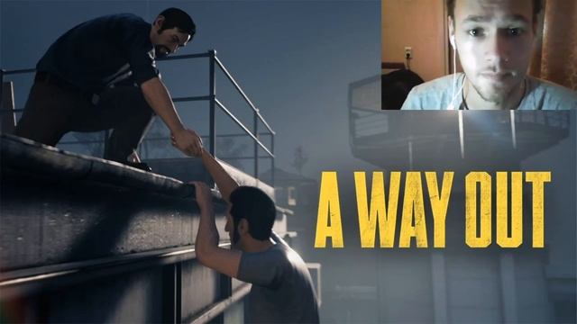 🔴 A Way Out - ЭТО БУДЕТ ЭПИЧНЫЙ ПОБЕГ !!! 2019 смотреть онлайн