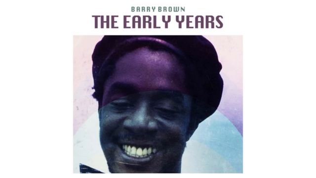Barry Brown - The Early Years смотреть онлайн