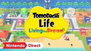 Трейлер игры Tomodachi Life: Living the Dream на Nintendo Switch (на русском)