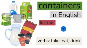 Containers, food and drinks in English