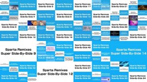 Sparta Remixes Mega Side-By-Side (Shin Go Pro Version)